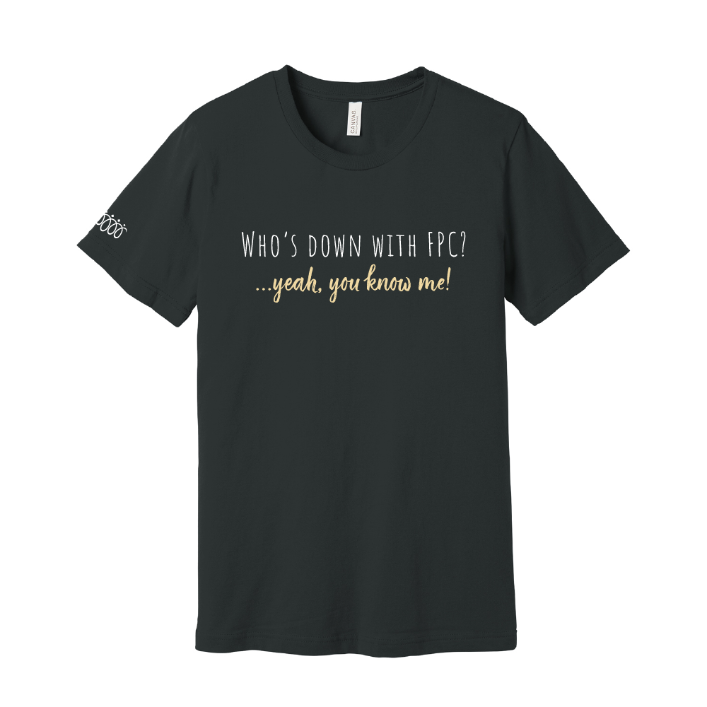 FPC Adult Jersey Tee "Who's Down with FPC?" (4 colors)