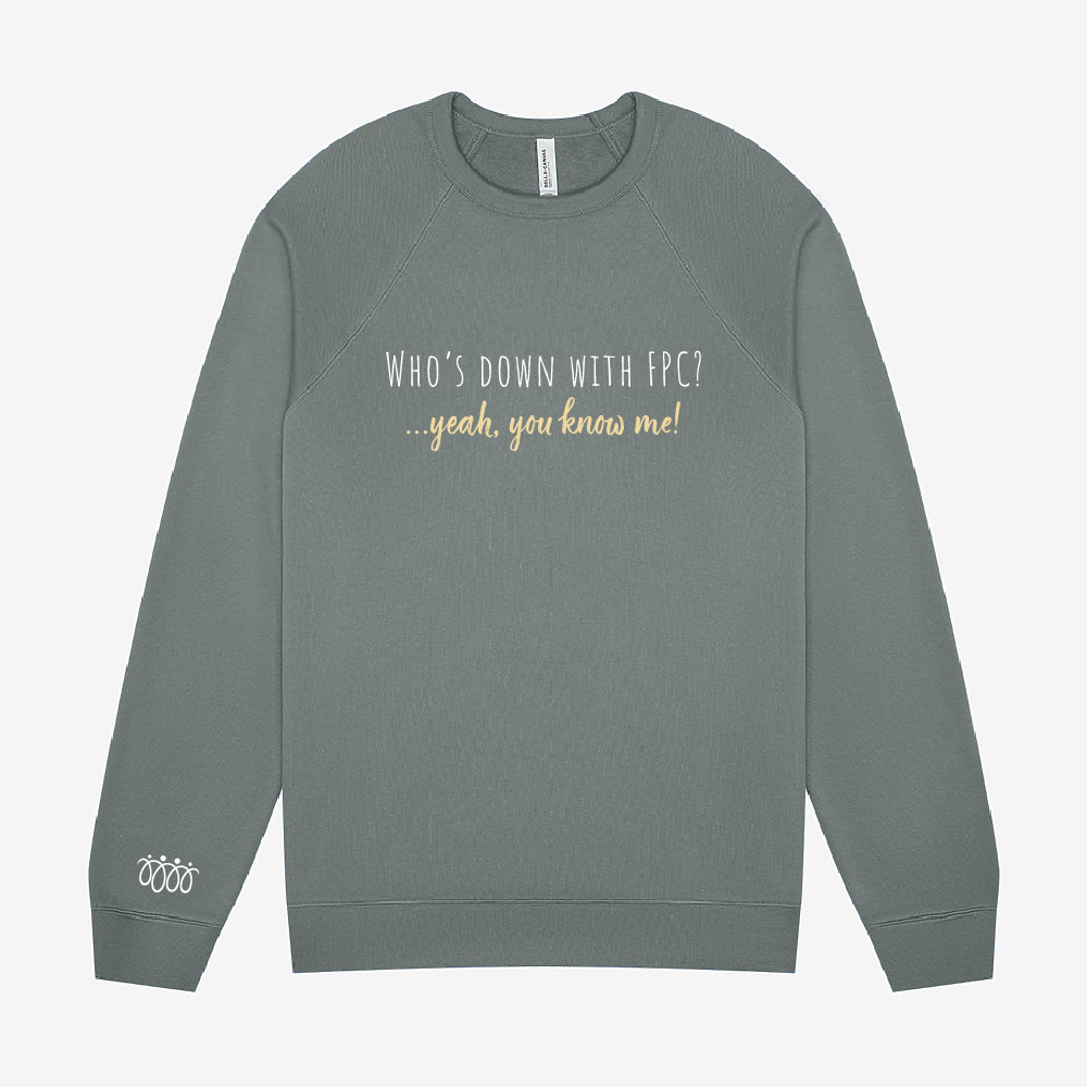 FPC Adult Sponge Fleece Raglan Crewneck Sweatshirt "Who's Down with FPC?" (4 colors)