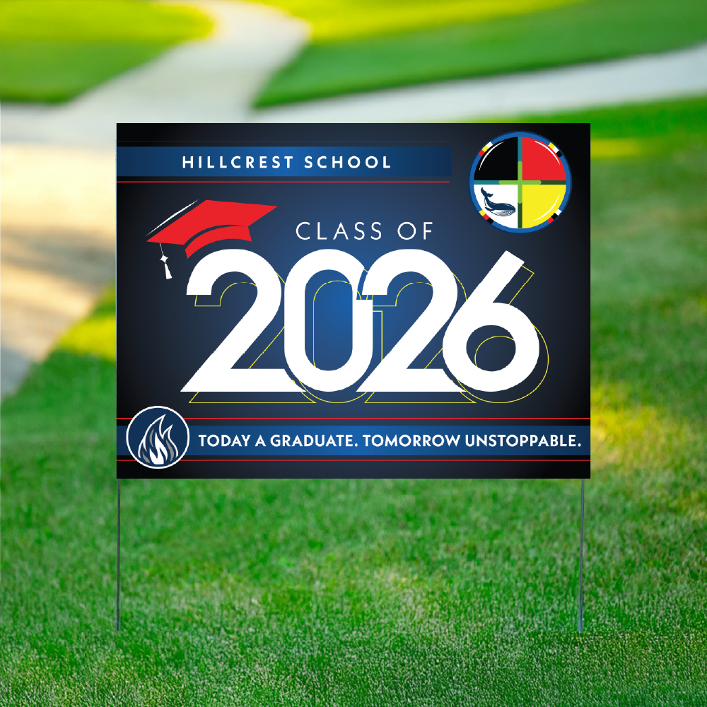 Hillcrest Graduate Yard Sign